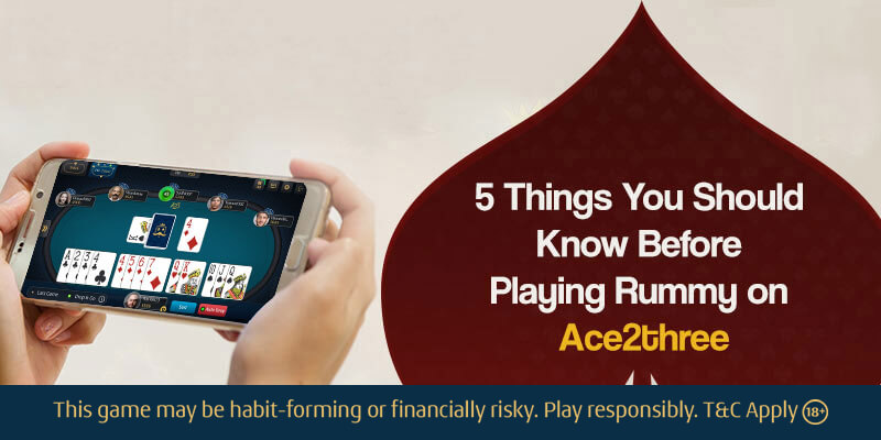 5 Things You Should Know Before Playing Rummy on A23