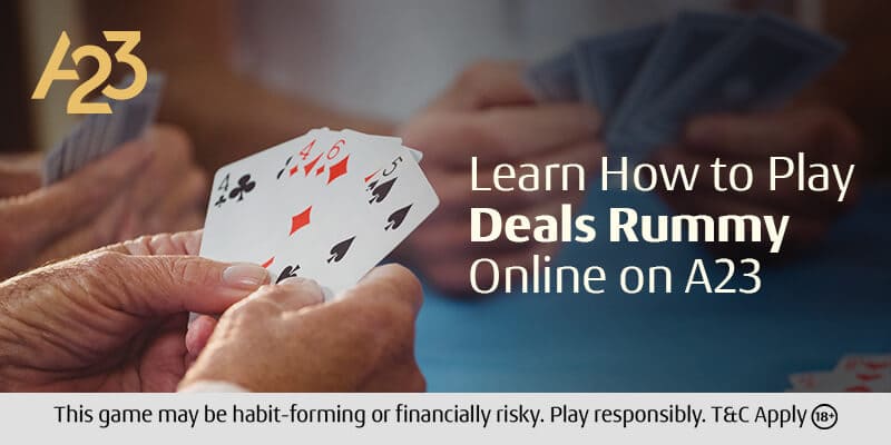 Learn How to Play Deals Rummy Online on A23