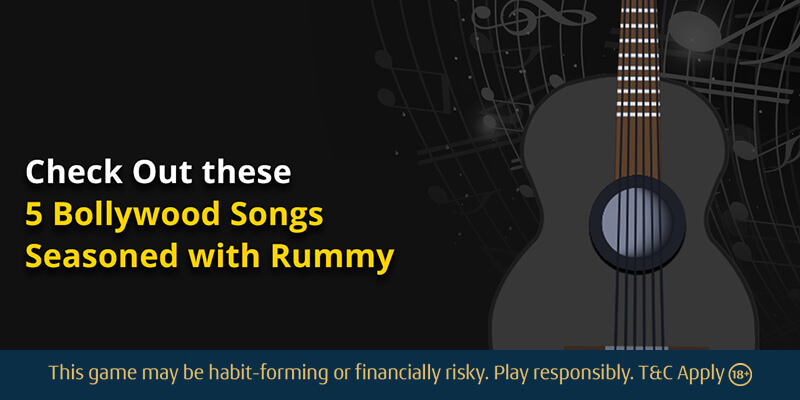 Check Out these 5 Bollywood Songs Seasoned with Rummy