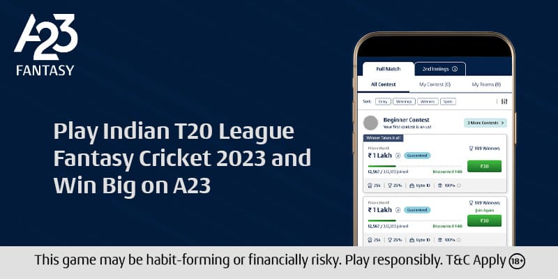 Play Indian T20 League Fantasy Cricket 2023 and Win Big on A23