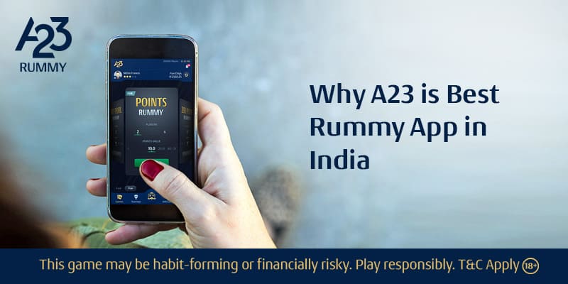 Why A23 is Best Rummy App in India
