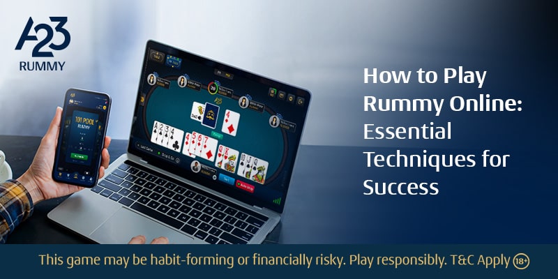 How to Play Rummy Online