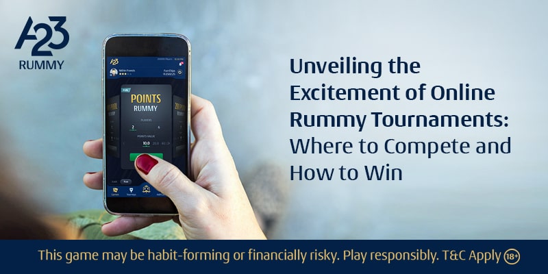 Online Rummy Tournaments: Where to Compete and How to Win