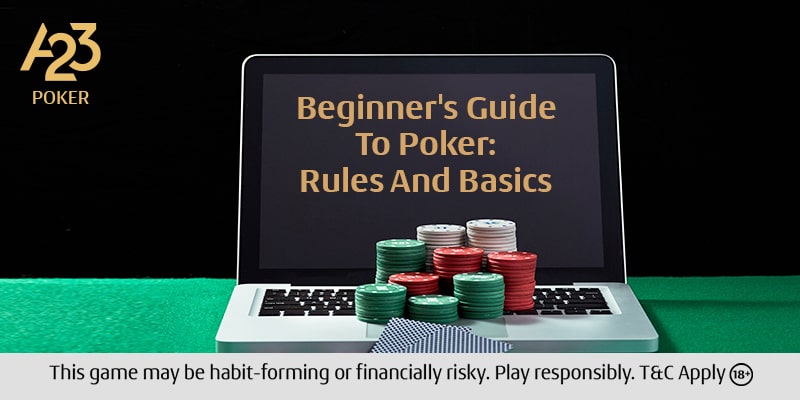 Beginner’s Guide To Poker: Rules And Basics