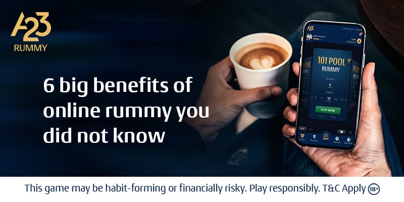 6 Benefits of Online Rummy You Didn't Know