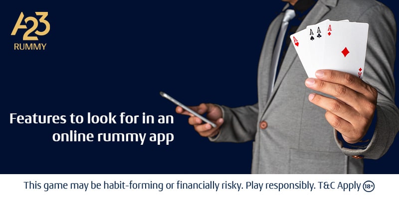 Features To Look For In An Online Rummy App