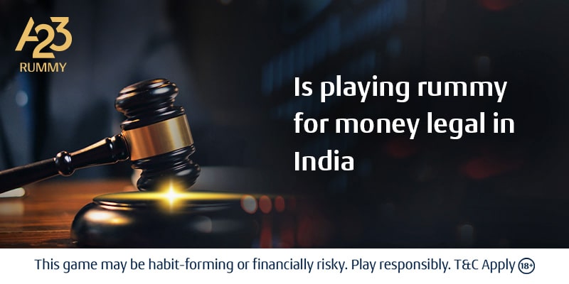 Is Playing Rummy for Money Legal in India?