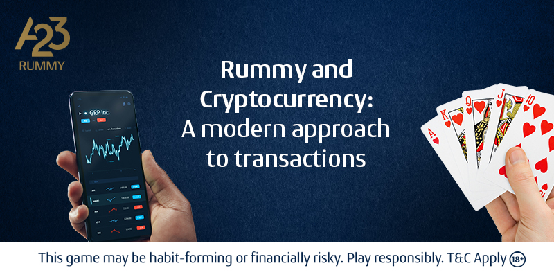 Rummy and Cryptocurrency for online transactions