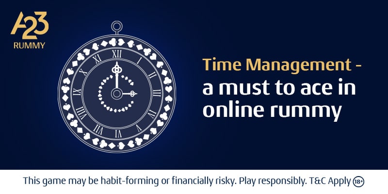 <strong>Time Management – A Must to Ace in Online Rummy</strong>
