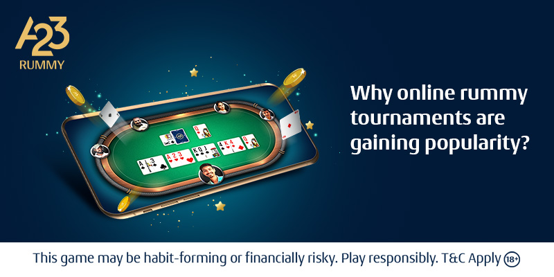 Why Online Rummy Tournaments Are Gaining Popularity?