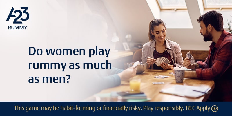 Women Play Rummy As Much As Men Do