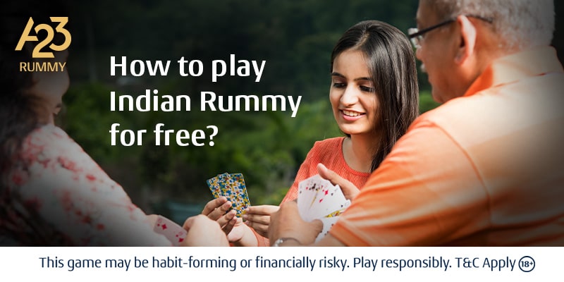 How to Play Indian Rummy for Free?