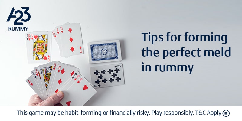 Tips for Forming the Perfect Meld in Rummy