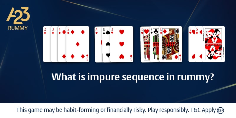 What is an impure sequence in rummy?