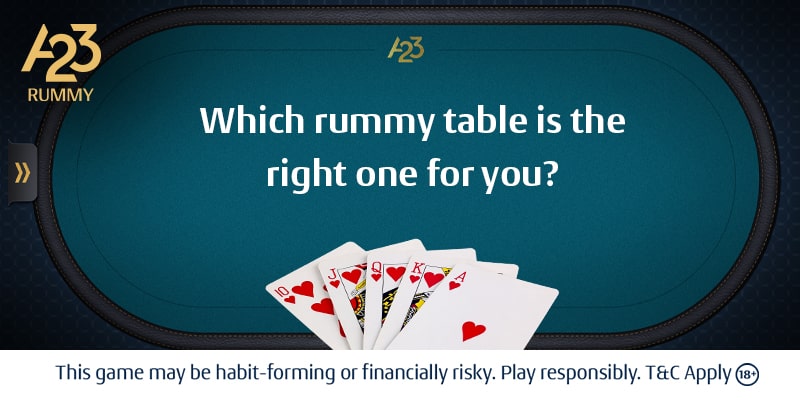 Which rummy table is the right one for you?