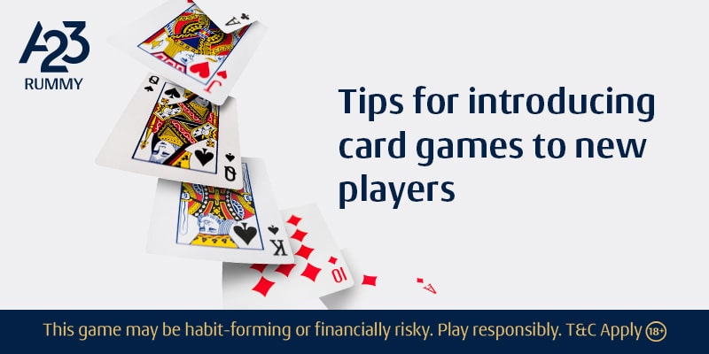 Tips for Introducing Card Games to New Players